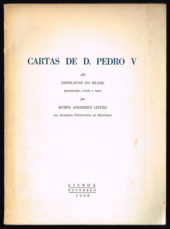 CARTAS DE D. PEDRO V AO IMPERADOR DO BRASIL